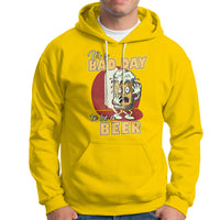 Beer Lover Hoodie It's A Bad Day To Be A Beer T Shirt, Funny Drinking Beer Outfit, Drinks Lovers Gift, Drinkers TS08 - Wonder Print Shop