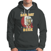 Beer Lover Hoodie It's A Bad Day To Be A Beer T Shirt, Funny Drinking Beer Outfit, Drinks Lovers Gift, Drinkers TS08 - Wonder Print Shop