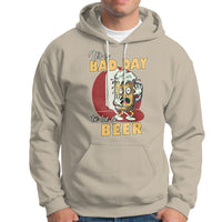 Beer Lover Hoodie It's A Bad Day To Be A Beer T Shirt, Funny Drinking Beer Outfit, Drinks Lovers Gift, Drinkers TS08 - Wonder Print Shop