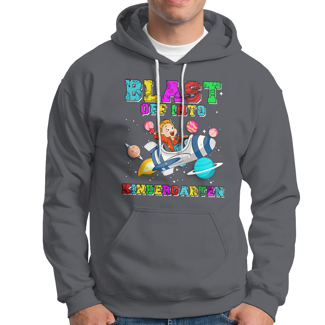 Back to school Hoodie Blast Off Into Kindergarten Shirt, Spaceship Welcomeback To School Tee, School Gift Casual Tee, First Day of School TS08 - Wonder Print Shop