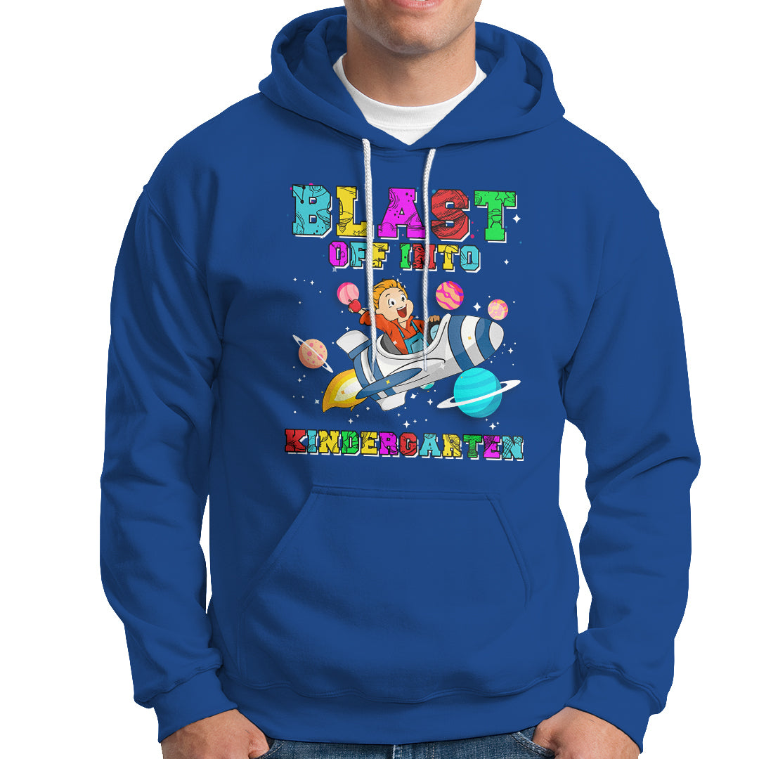 Back to school Hoodie Blast Off Into Kindergarten Shirt, Spaceship Welcomeback To School Tee, School Gift Casual Tee, First Day of School TS08 - Wonder Print Shop