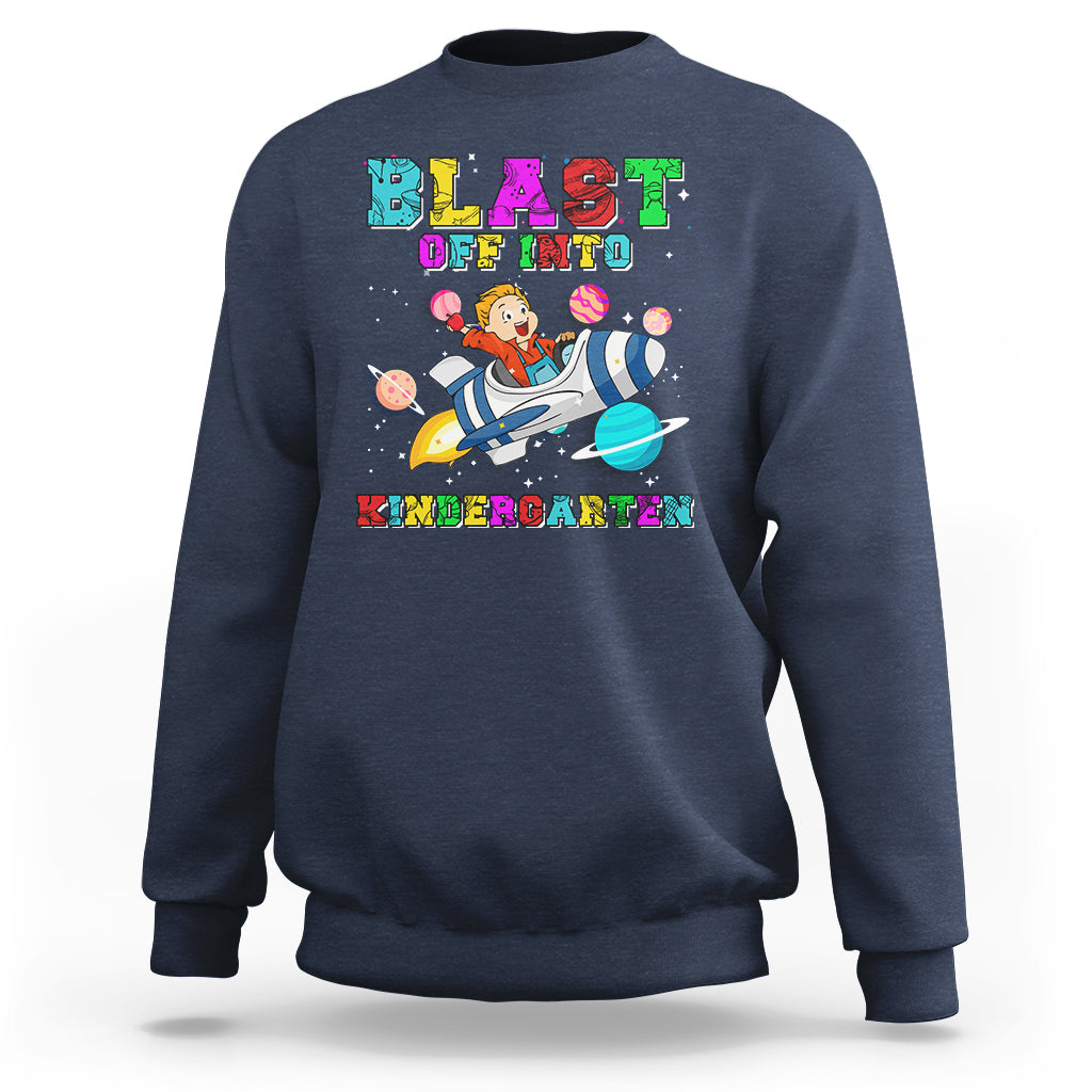 Back to school Sweatshirt Blast Off Into Kindergarten Shirt, Spaceship Welcomeback To School Tee, School Gift Casual Tee, First Day of School TS08 - Wonder Print Shop