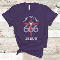 Religous T Shirt Not To Day Jesus Shirt, Atheists Satanic Tee, Religious Christian TS08 - Wonder Print Shop