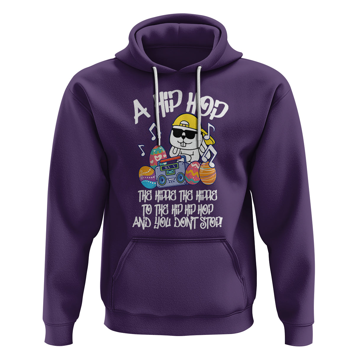 Easter Day Hoodie Cool Bunny The Hippie To The Hip Hop And You Don't Stop - Wonder Print Shop