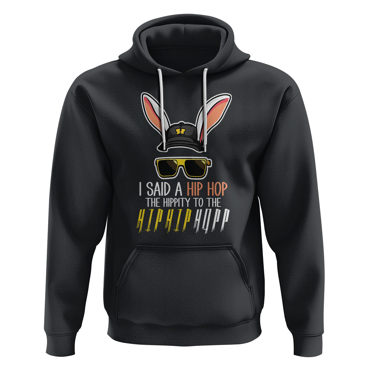 Easter Day Hoodie Bunny The Hippie To The Hip Hop - Wonder Print Shop