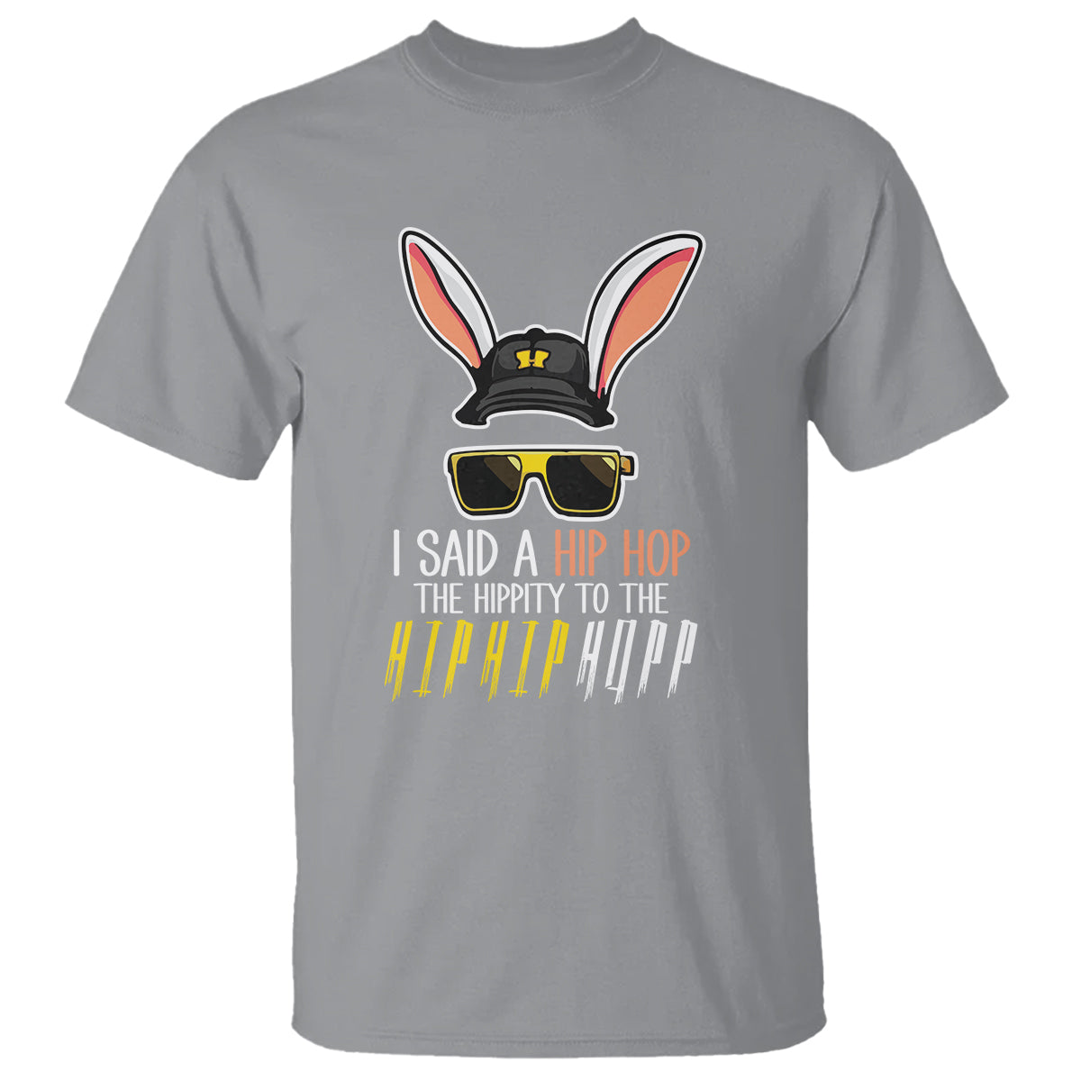 Easter Day T Shirt Bunny The Hippie To The Hip Hop - Wonder Print Shop