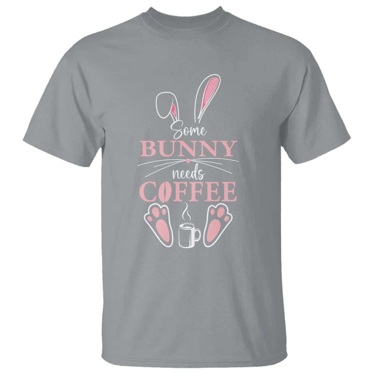 Easter Day T Shirt Funny Some Bunny Needs Coffee - Wonder Print Shop