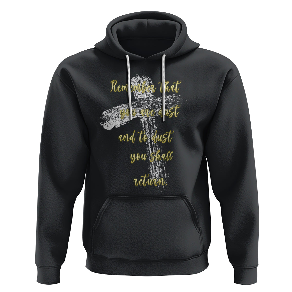 Ash Wednesday Hoodie Remember That You Are Dust And To Dust You Shall Return Christian - Wonder Print Shop