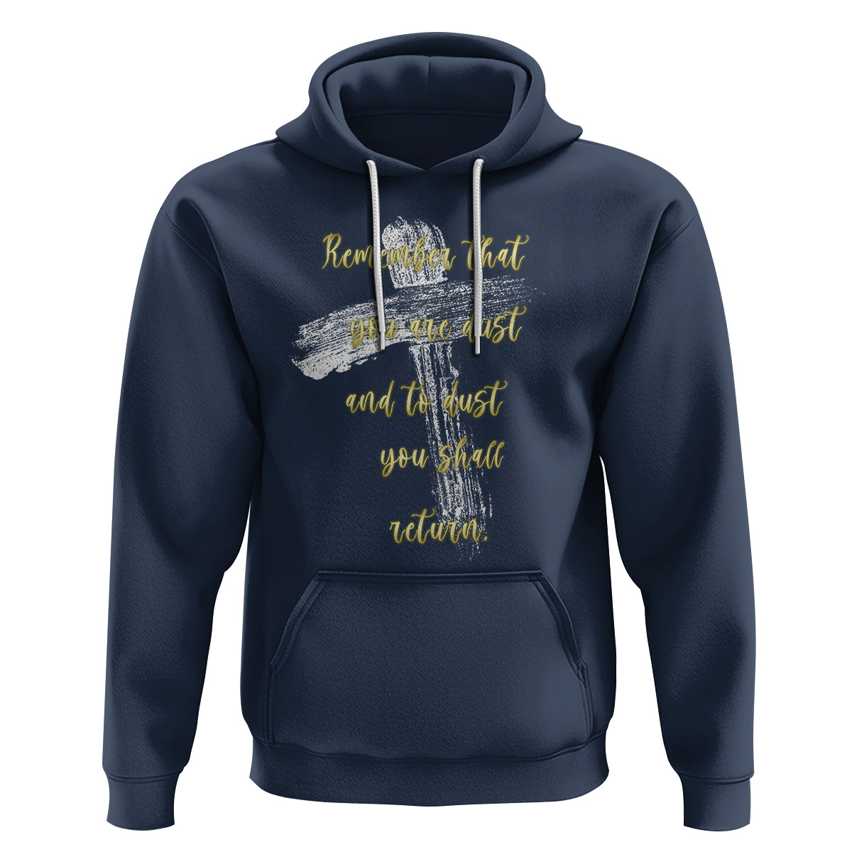 Ash Wednesday Hoodie Remember That You Are Dust And To Dust You Shall Return Christian - Wonder Print Shop