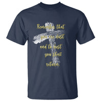 Ash Wednesday T Shirt Remember That You Are Dust And To Dust You Shall Return Christian - Wonder Print Shop