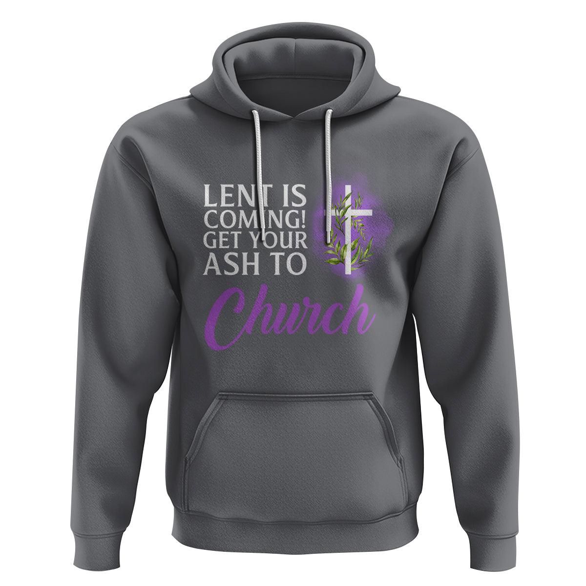 Ash Wednesday Hoodie Lent Is Coming Christian Catholic Church - Wonder Print Shop