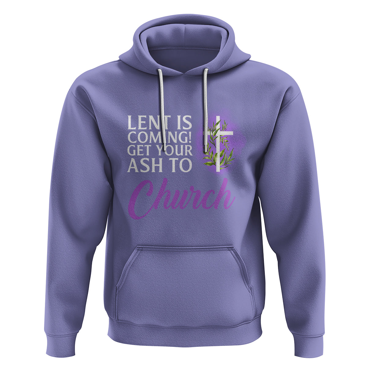 Ash Wednesday Hoodie Lent Is Coming Christian Catholic Church - Wonder Print Shop