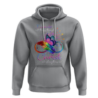 Christian Faith Hoodie I Can Do All Things Through Christ Who Strengthers Me - Wonder Print Shop