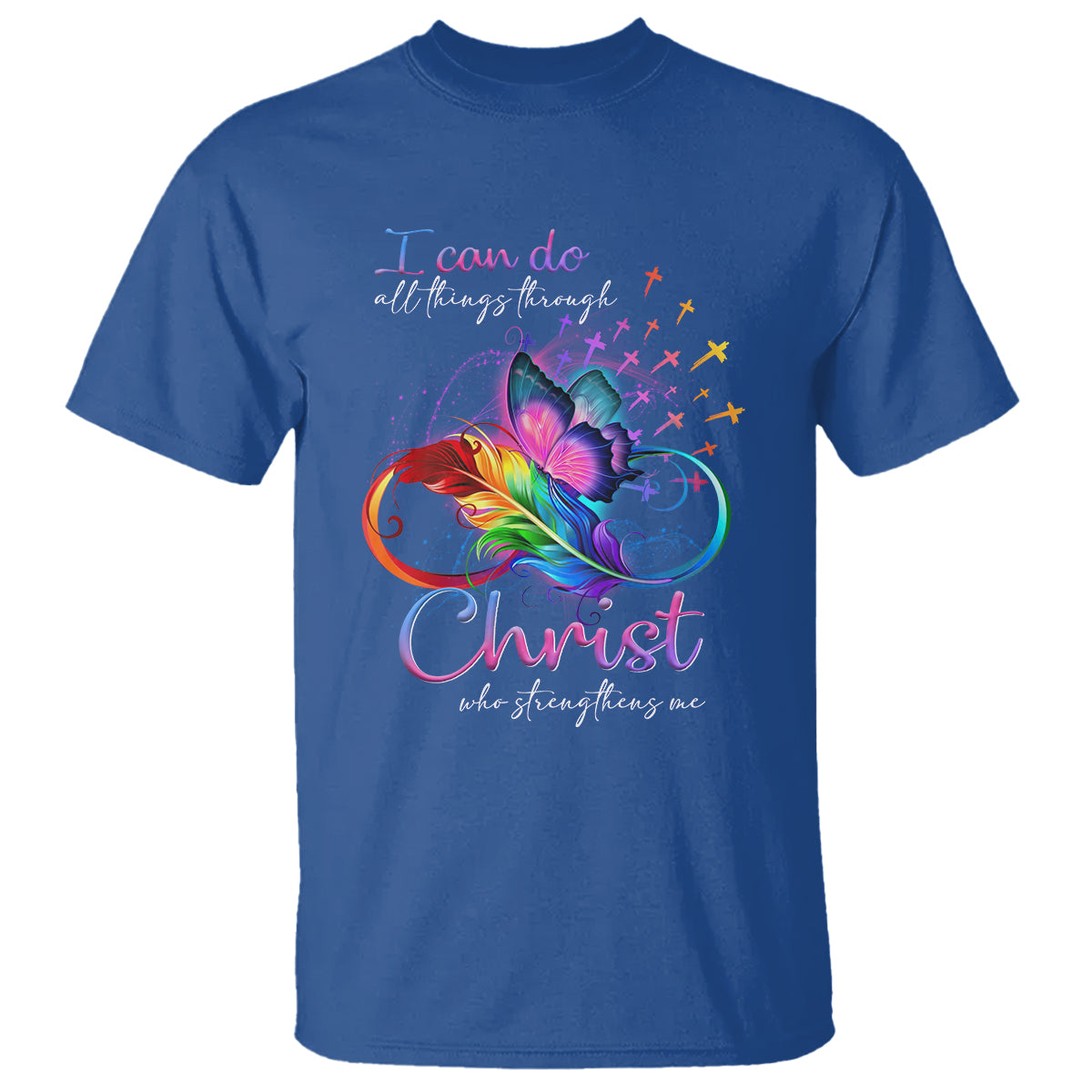 Christian Faith T Shirt I Can Do All Things Through Christ Who Strengthers Me - Wonder Print Shop