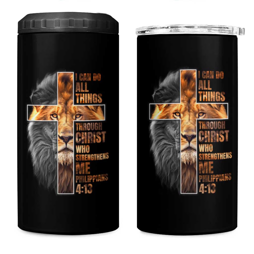 Christian Faith 4 in 1 Can Cooler Tumbler Lion I Can Do All Things Through Christ Who Strengthers Me