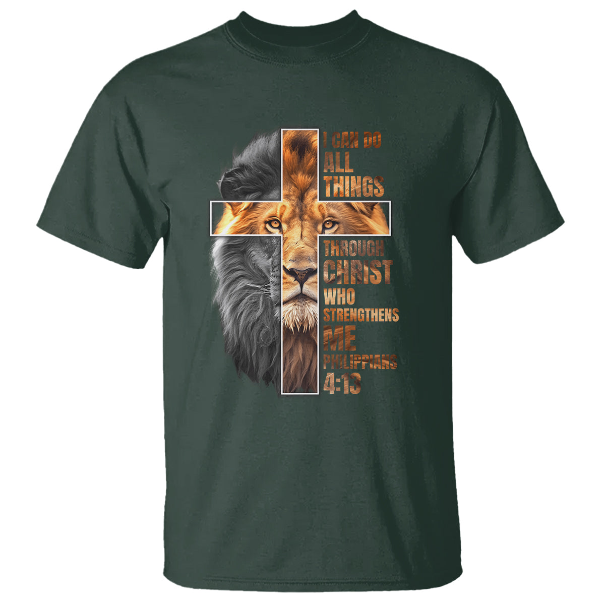 Christian Faith T Shirt Lion I Can Do All Things Through Christ Who Strengthers Me - Wonder Print Shop