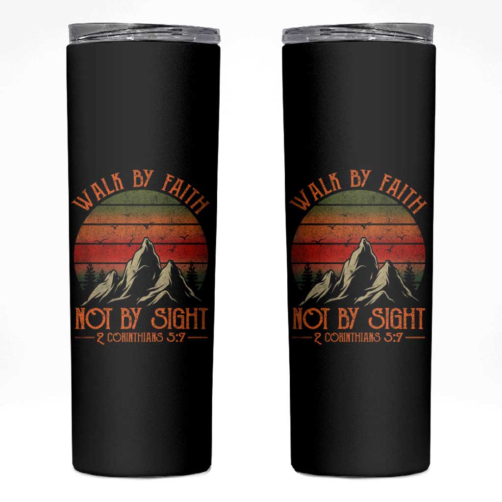 Christian Skinny Tumbler Walk By Faith Not By Sight