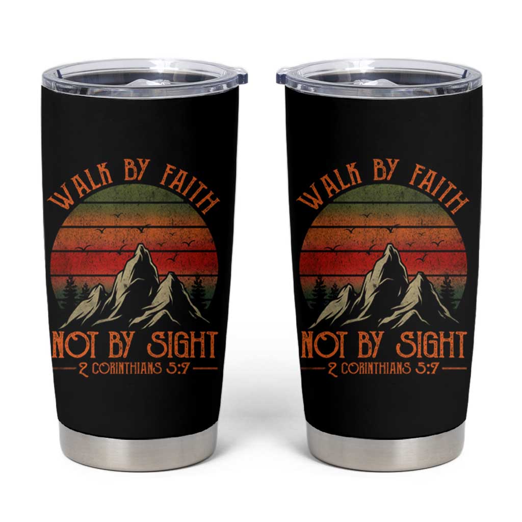 Christian Tumbler Cup Walk By Faith Not By Sight