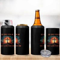Christian 4 in 1 Can Cooler Tumbler Jesus He Died For Me So I Live For Him