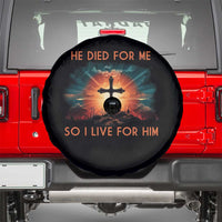 Christian Spare Tire Cover Jesus He Died For Me So I Live For Him