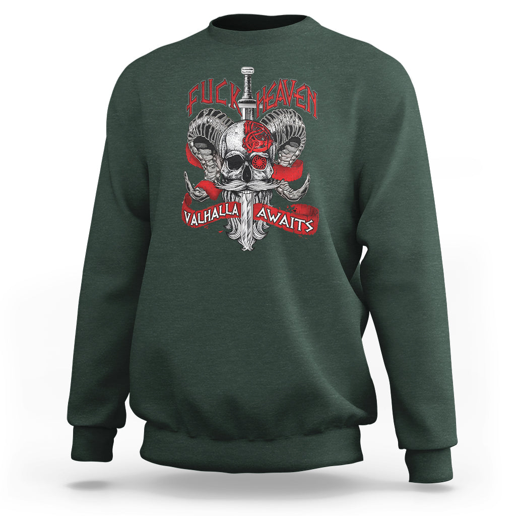 Viking Sweatshirt FxxK Heaven Valhalla Awaits Norse Mythology - Wonder Print Shop