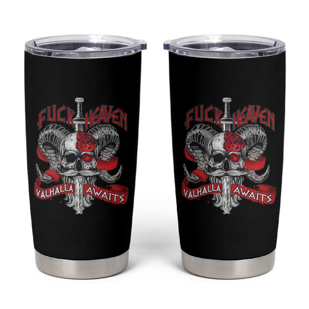 Viking Tumbler Cup FxxK Heaven Valhalla Awaits Norse Mythology