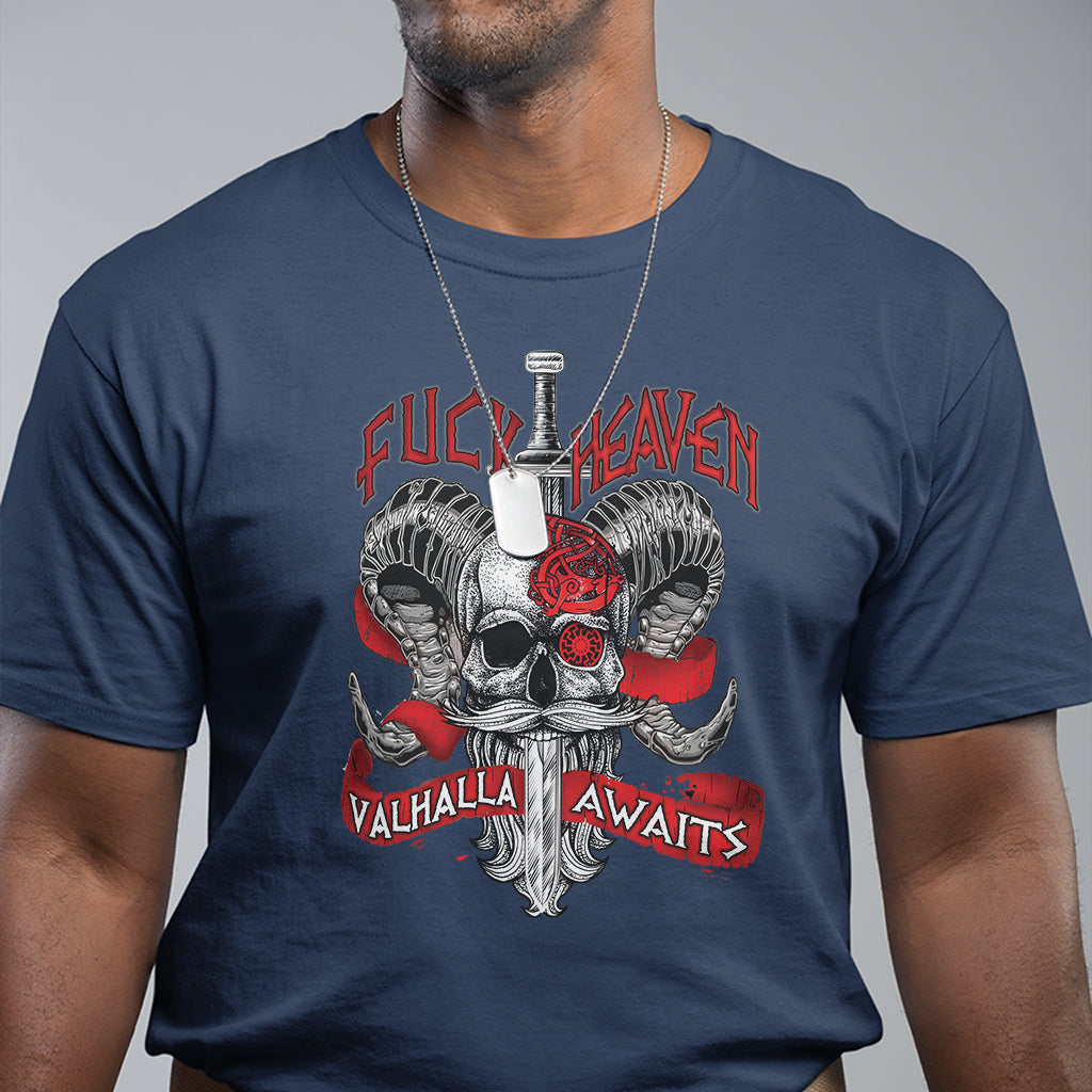 Viking T Shirt FxxK Heaven Valhalla Awaits Norse Mythology - Wonder Print Shop