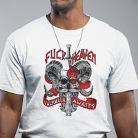 Viking T Shirt FxxK Heaven Valhalla Awaits Norse Mythology - Wonder Print Shop