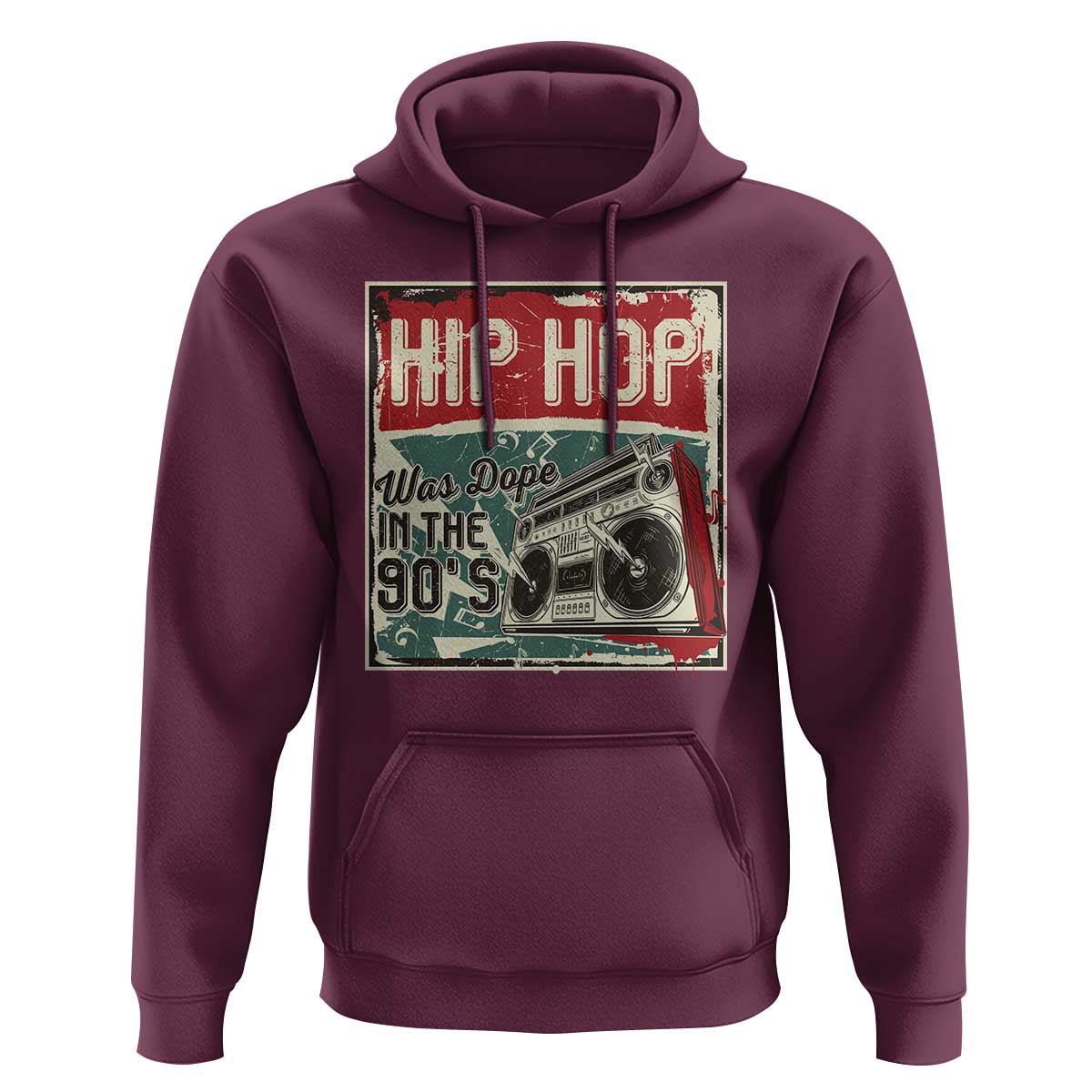 Hip Hop Was Dope In The 90's Hoodie