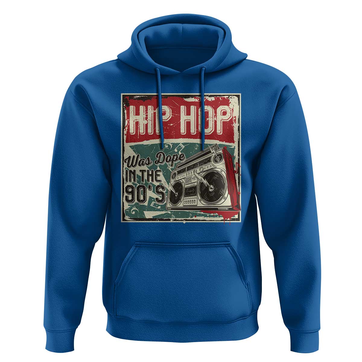 Hip Hop Was Dope In The 90's Hoodie