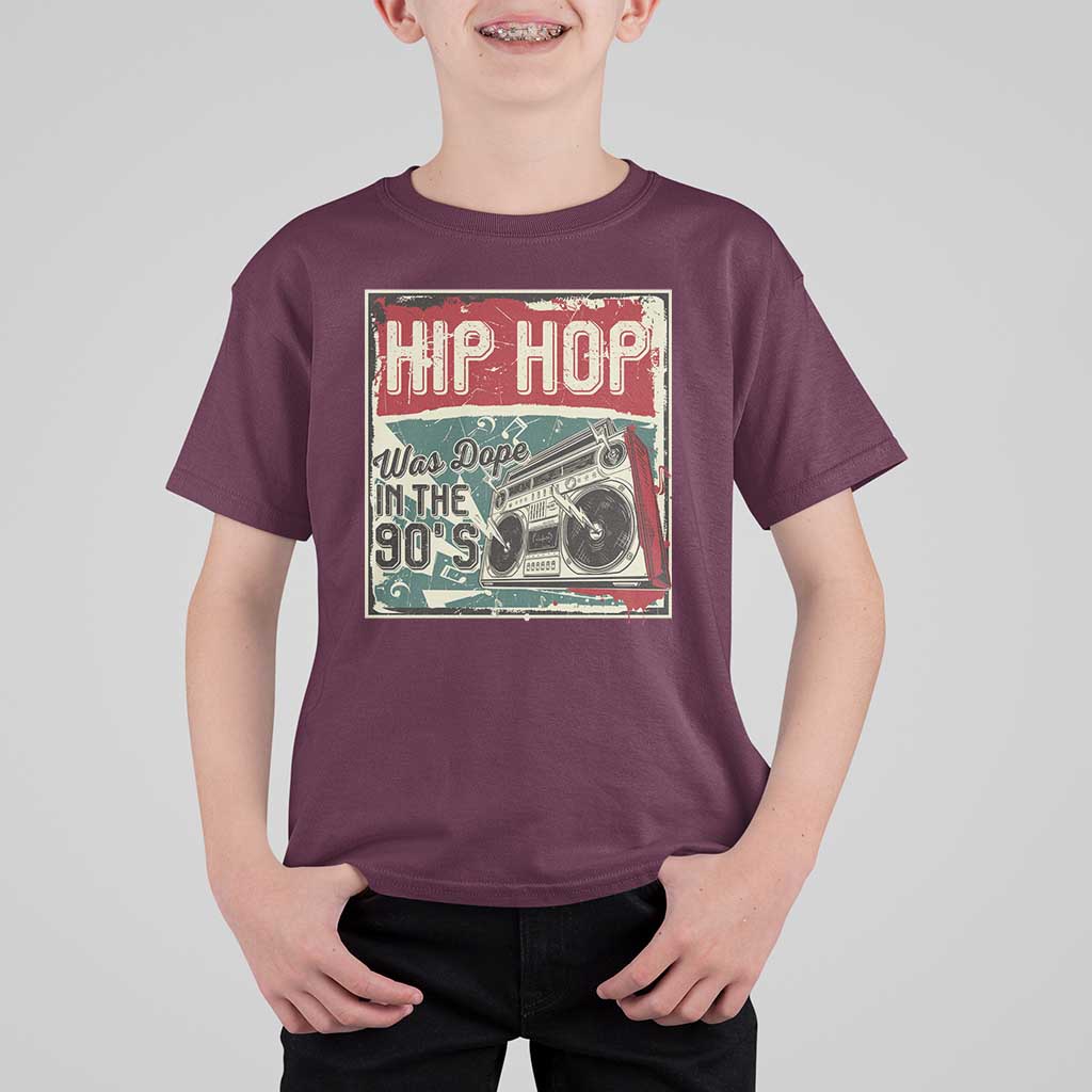 Hip Hop Was Dope In The 90's T Shirt For Kid