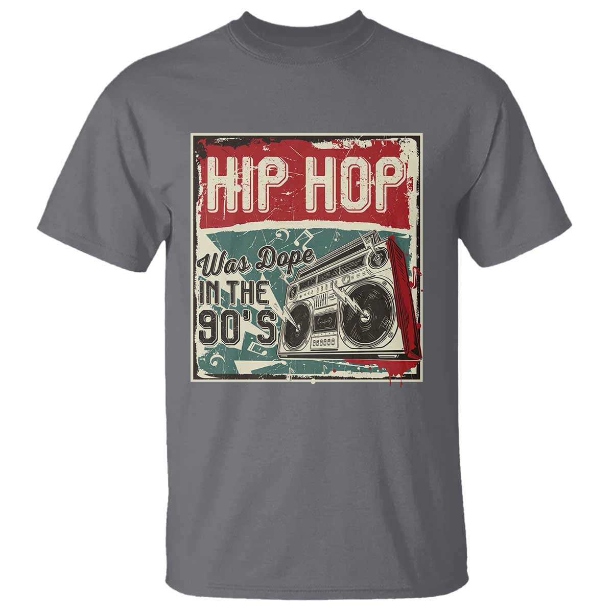 Hip Hop Was Dope In The 90's T Shirt - Wonder Print Shop