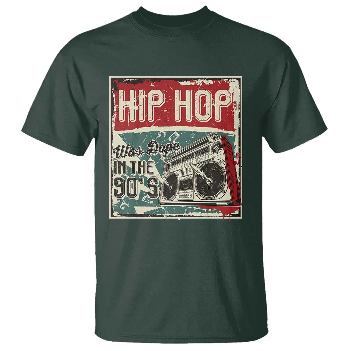 Hip Hop Was Dope In The 90's T Shirt - Wonder Print Shop