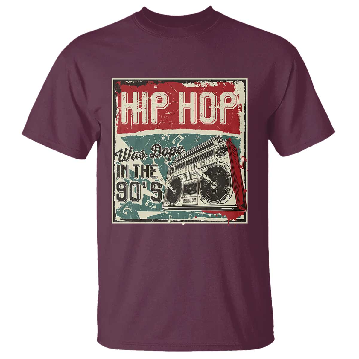 Hip Hop Was Dope In The 90's T Shirt - Wonder Print Shop