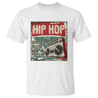 Hip Hop Was Dope In The 90's T Shirt - Wonder Print Shop