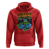 Raised On Old School Hiphop Hoodie