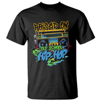 Raised On Old School Hiphop T Shirt - Wonder Print Shop