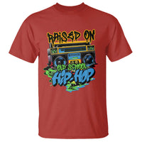 Raised On Old School Hiphop T Shirt - Wonder Print Shop