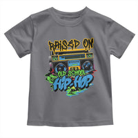 Raised On Old School Hiphop Toddler T Shirt