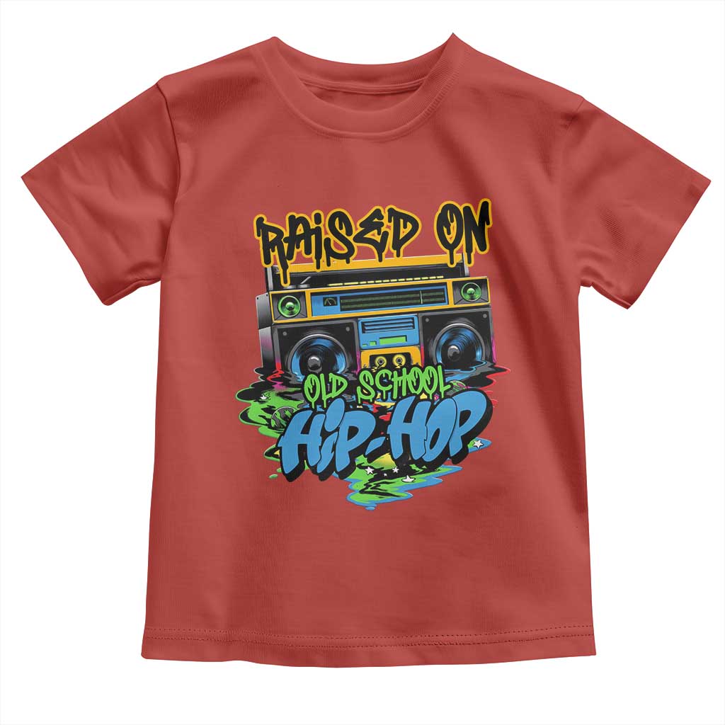 Raised On Old School Hiphop Toddler T Shirt