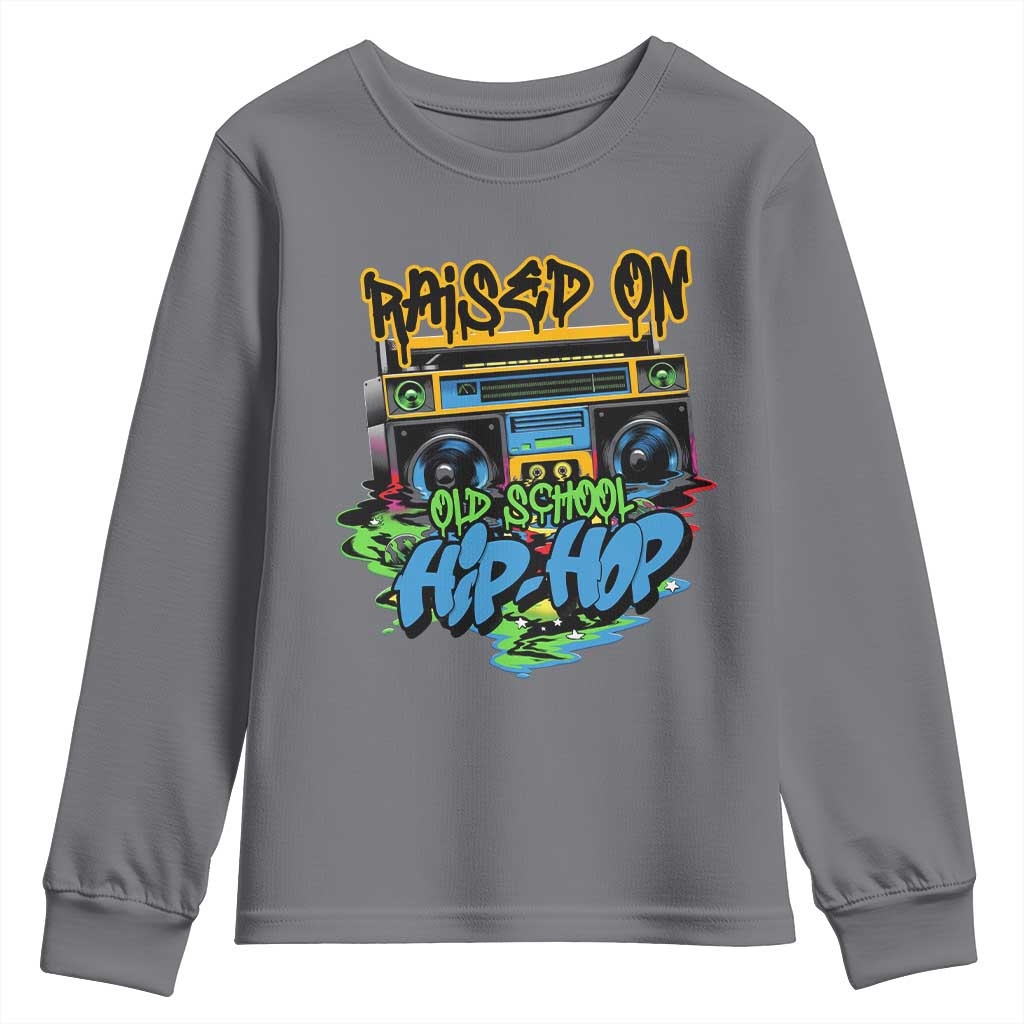 Raised On Old School Hiphop Youth Sweatshirt