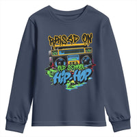 Raised On Old School Hiphop Youth Sweatshirt
