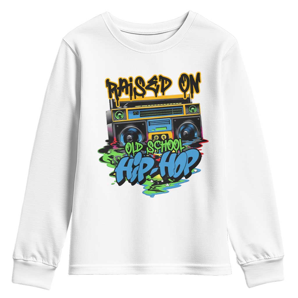Raised On Old School Hiphop Youth Sweatshirt