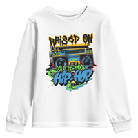 Raised On Old School Hiphop Youth Sweatshirt