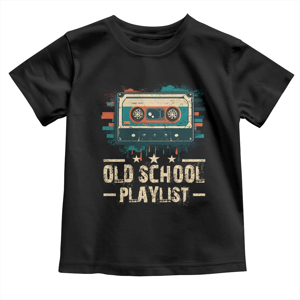 Old School Playlist Toddler T Shirt Retro Cassette Hip Hop Lover