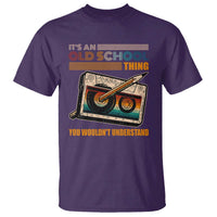 Hip Hop Old School T Shirt Its An Old School Thing You Wouldnt Understand Retro - Wonder Print Shop
