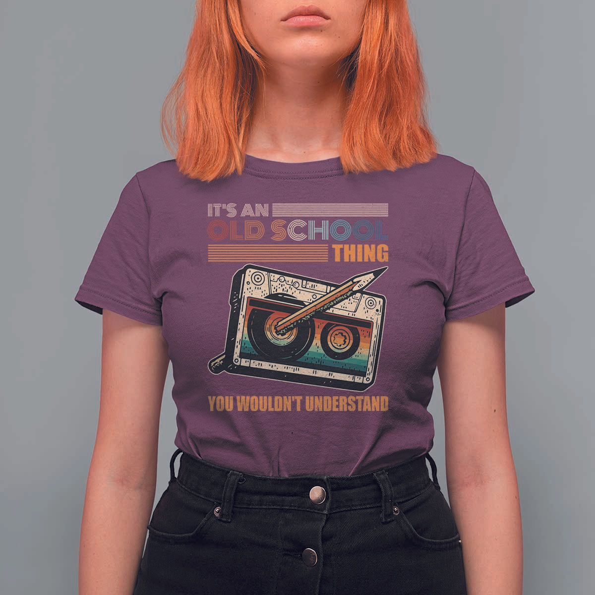 Hip Hop Old School T Shirt For Women Its An Old School Thing You Wouldnt Understand Retro - Wonder Print Shop