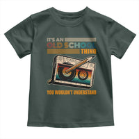 Hip Hop Old School Toddler T Shirt Its An Old School Thing You Wouldnt Understand Retro
