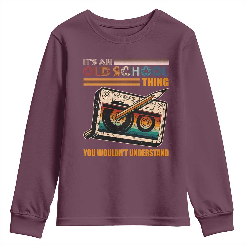 Hip Hop Old School Youth Sweatshirt Its An Old School Thing You Wouldnt Understand Retro