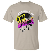 Hip Hop Keeping It Old School T Shirt - Wonder Print Shop